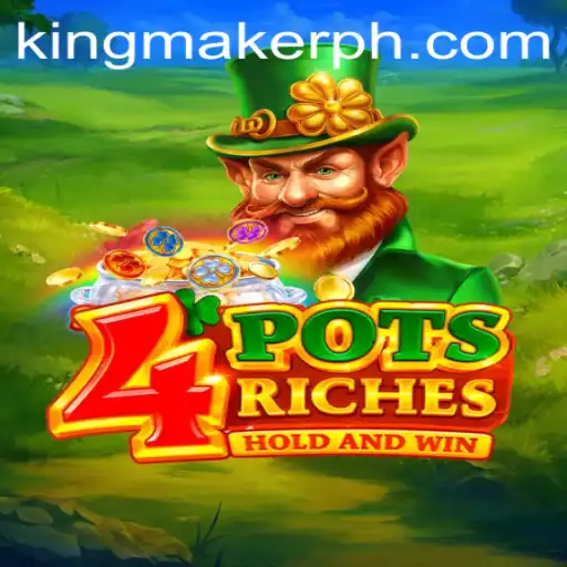 Exploring the Captivating World of 4potsriches: A Kingmaker's Journey