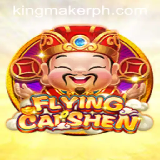 Discovering the World of FlyingCaiShen: An In-Depth Look at the Kingmaker Game