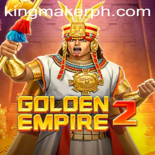 GoldenEmpire2: A Deep Dive into the Realm of Kingmaker