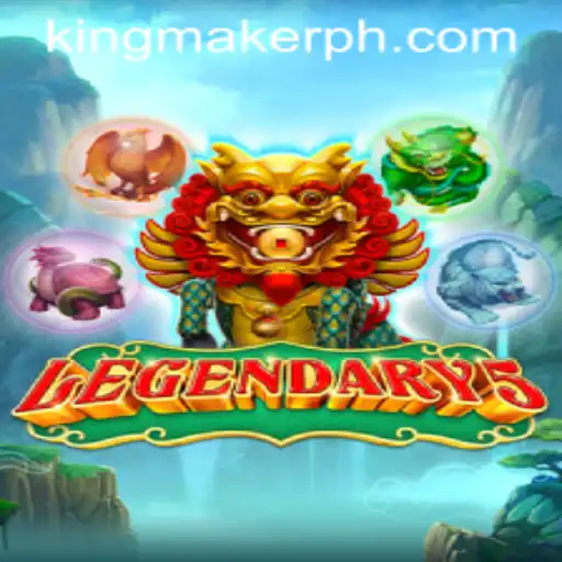 Legendary5: The Ultimate Kingmaker Experience