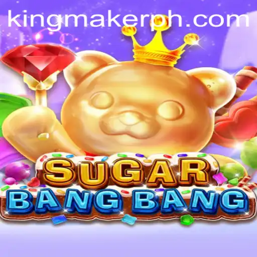 SUGARBANGBANG: The Kingmaker of Gaming