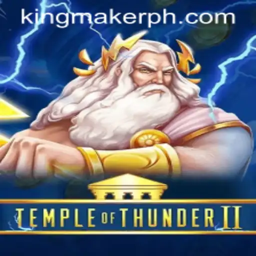 Exploring the Mystical Realms of TempleofThunderII: The Kingmaker