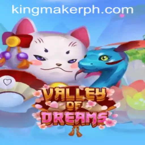 Discover the Enchanting World of ValleyofDreams: A Journey through Kingmaker